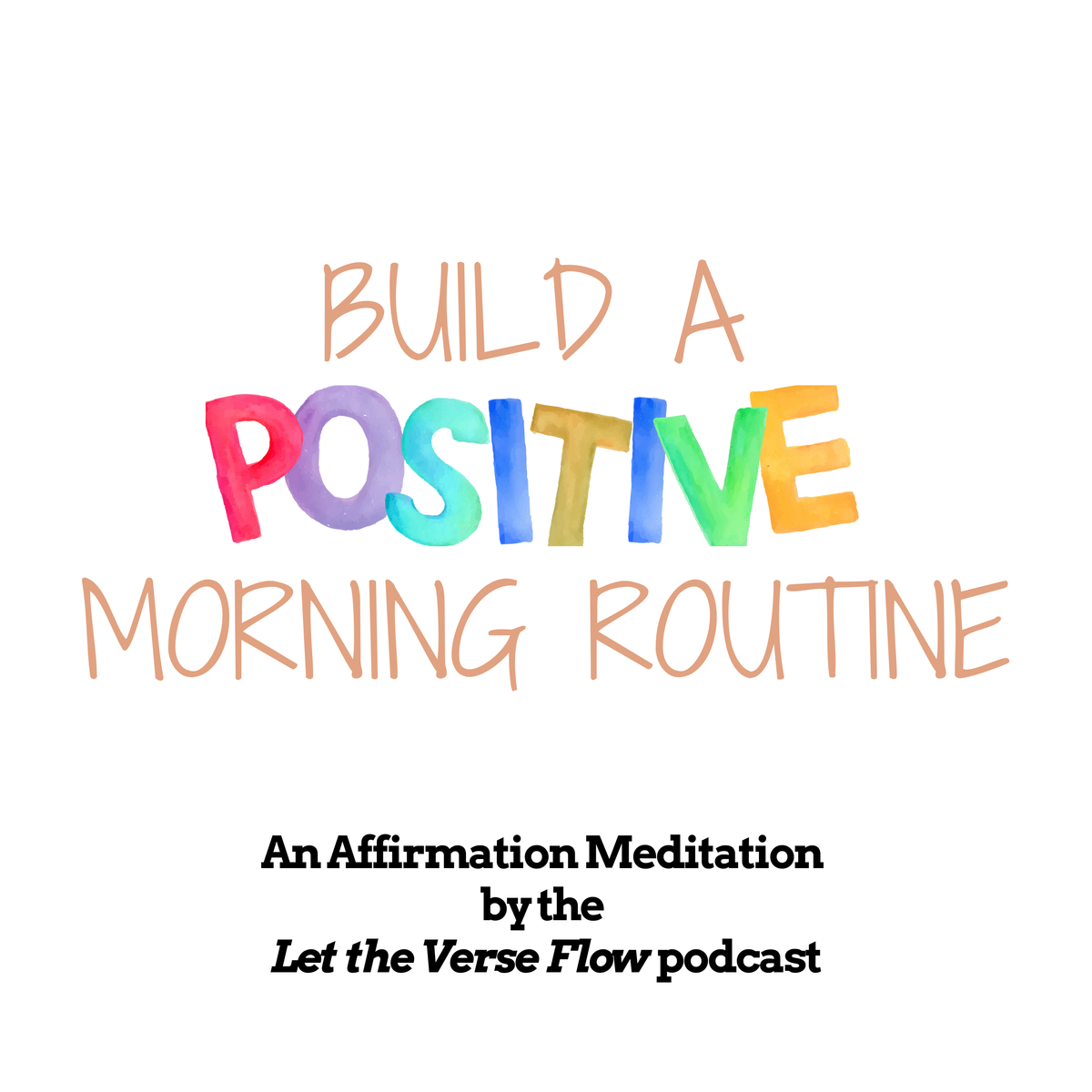 Affirmation Meditation for a Positive Morning Routine